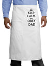 Keep Calm and Obey Dad Adult Bistro Apron-Bistro Apron-TooLoud-White-One-Size-Adult-Davson Sales