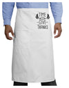 Time to Give Thanks Adult Bistro Apron-Bistro Apron-TooLoud-White-One-Size-Adult-Davson Sales