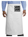 Same Same But Different Adult Bistro Apron-Bistro Apron-TooLoud-White-One-Size-Adult-Davson Sales