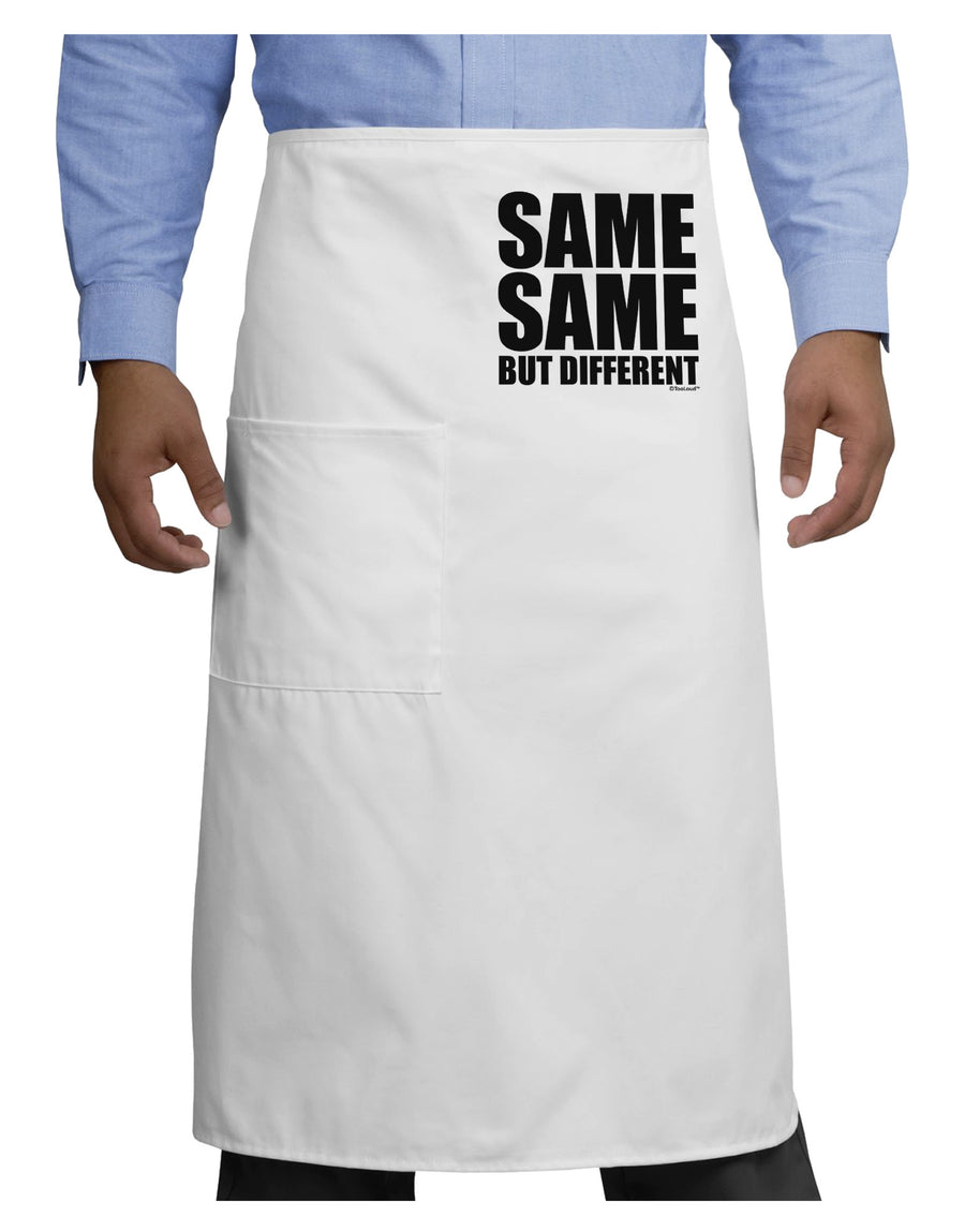 Same Same But Different Adult Bistro Apron-Bistro Apron-TooLoud-White-One-Size-Adult-Davson Sales