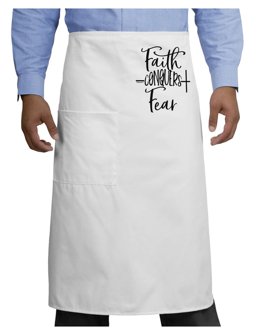 Faith Conquers Fear Adult Bistro Apron-Bistro Apron-TooLoud-White-One-Size-Adult-Davson Sales