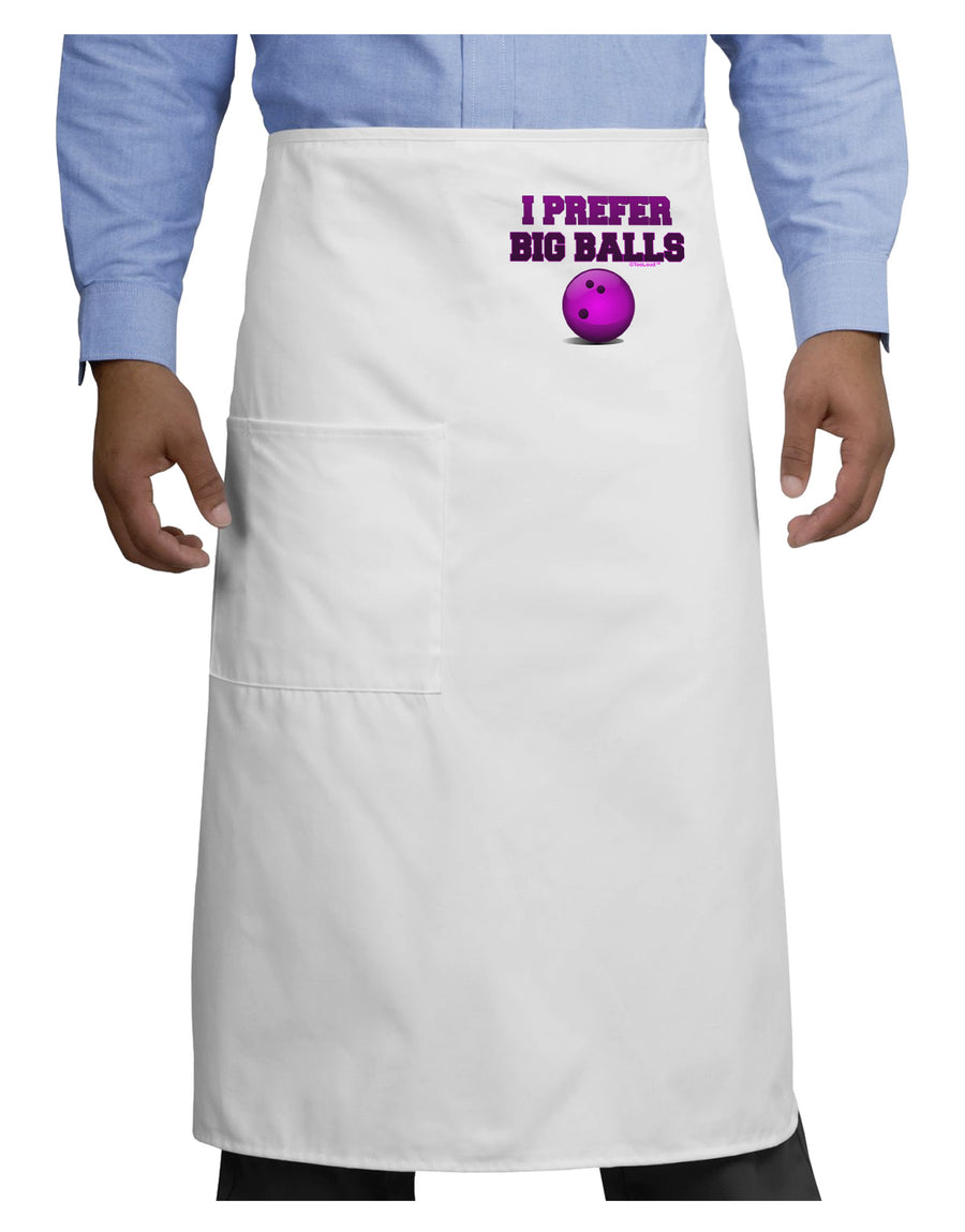 I Prefer Big Balls - Bowling Adult Bistro Apron-Bistro Apron-TooLoud-White-One-Size-Adult-Davson Sales