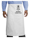 Keep Calm It's Almost Christmas Adult Bistro Apron-Bistro Apron-TooLoud-White-One-Size-Adult-Davson Sales