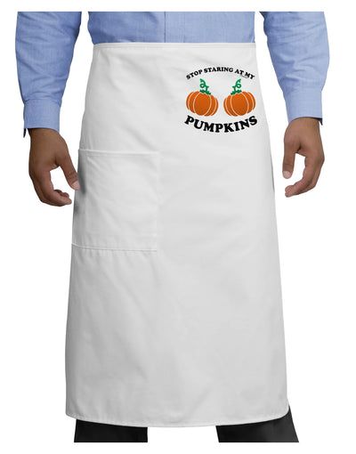 Stop Staring At My Pumpkins Adult Bistro Apron by TooLoud-Bistro Apron-TooLoud-White-One-Size-Adult-Davson Sales