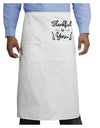 Thankful for you Adult Bistro Apron-Bistro Apron-TooLoud-White-One-Size-Adult-Davson Sales