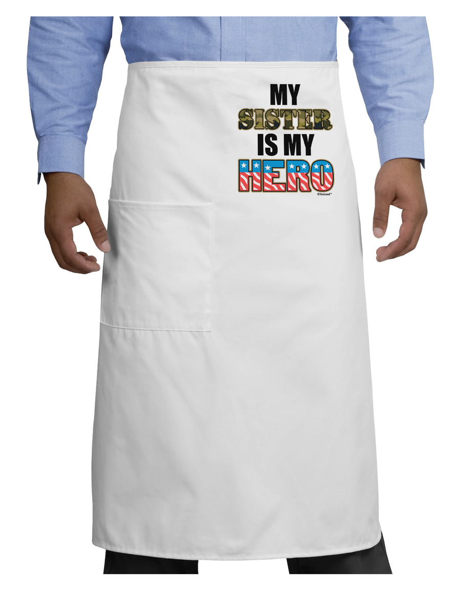 My Sister is My Hero - Armed Forces Adult Bistro Apron by TooLoud-Bistro Apron-TooLoud-White-One-Size-Adult-Davson Sales