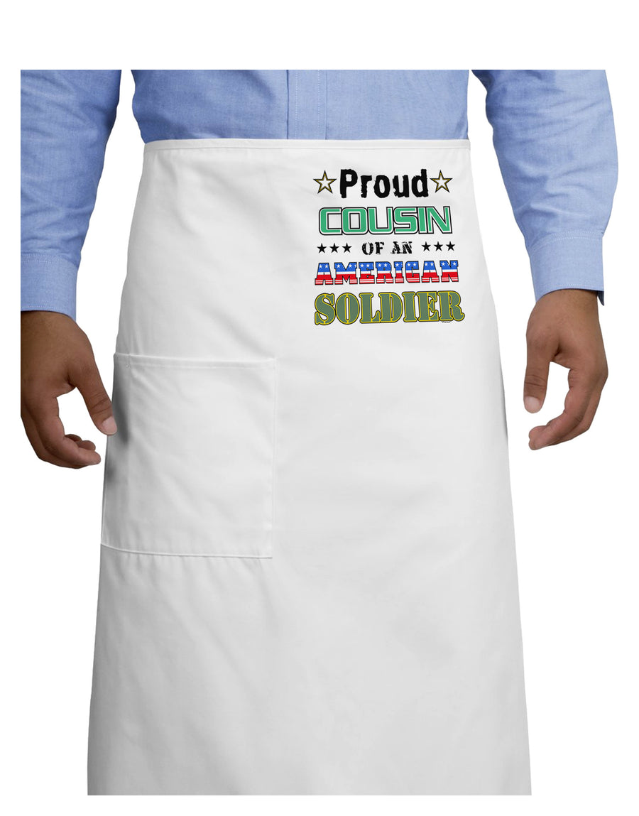 Proud Cousin of an American Soldier Adult Bistro Apron-Bistro Apron-TooLoud-White-One-Size-Adult-Davson Sales