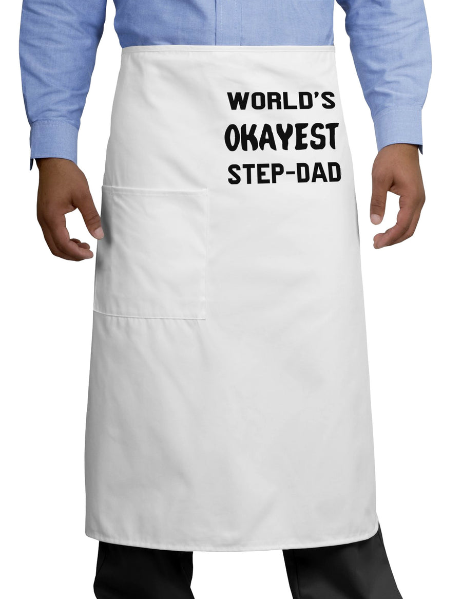 World's Okayest Step-Dad Adult Bistro Apron-Bistro Apron-TooLoud-White-One-Size-Adult-Davson Sales