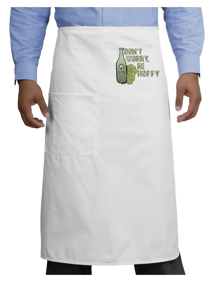 Don't Worry Be Hoppy Adult Bistro Apron-Bistro Apron-TooLoud-White-One-Size-Adult-Davson Sales