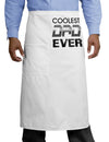 Coolest Dad Ever Adult Bistro Apron-Bistro Apron-TooLoud-White-One-Size-Adult-Davson Sales