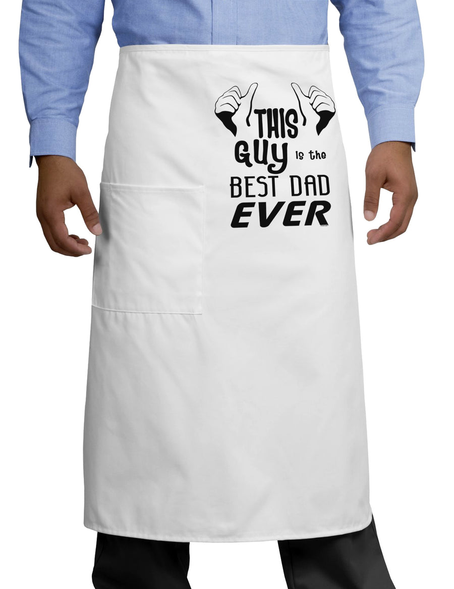 This Guy Best Dad Ever Adult Bistro Apron-Bistro Apron-TooLoud-White-One-Size-Adult-Davson Sales