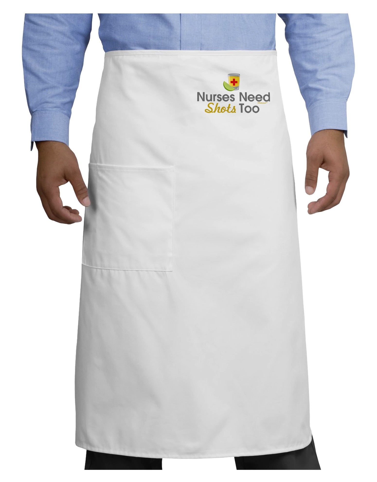 Nurses Need Shots Too Adult Bistro Apron-Bistro Apron-TooLoud-White-One-Size-Adult-Davson Sales
