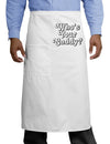 Who's Your Caddy Adult Bistro Apron-Bistro Apron-TooLoud-White-One-Size-Adult-Davson Sales