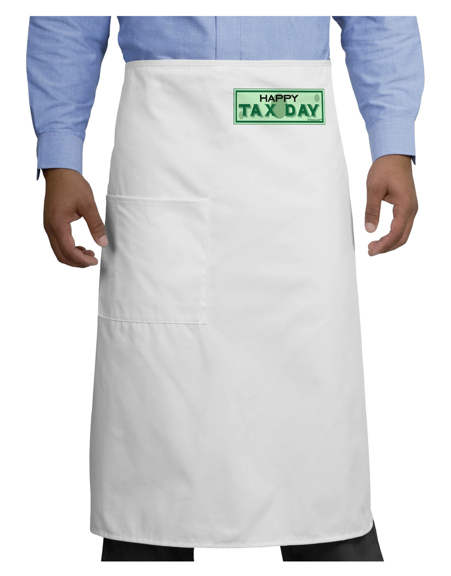 Happy Tax Day Adult Bistro Apron-Bistro Apron-TooLoud-White-One-Size-Adult-Davson Sales