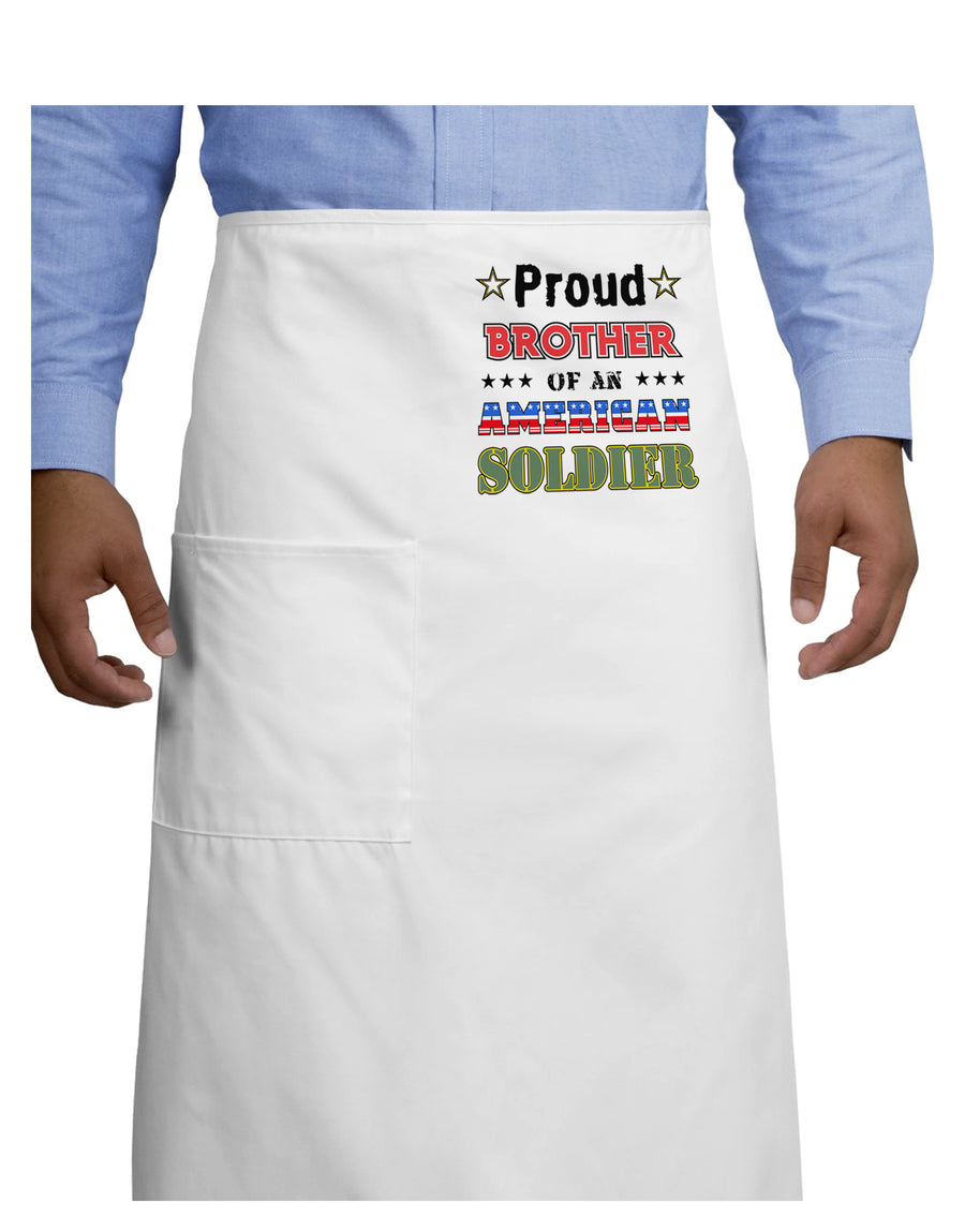 Proud Brother of an American Soldier Adult Bistro Apron-Bistro Apron-TooLoud-White-One-Size-Adult-Davson Sales