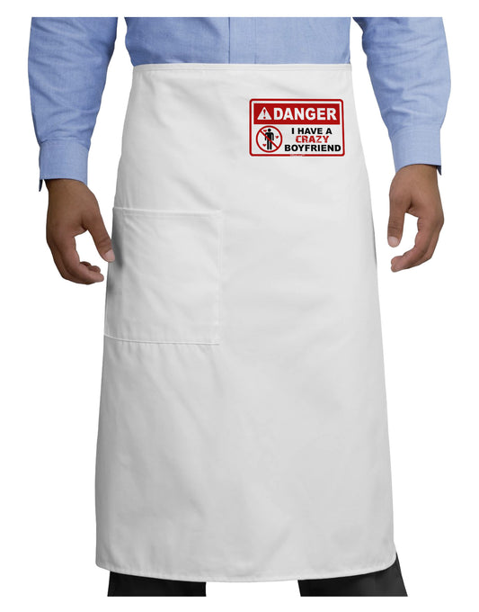 Danger - Crazy Boyfriend Adult Bistro Apron-Bistro Apron-TooLoud-White-One-Size-Adult-Davson Sales