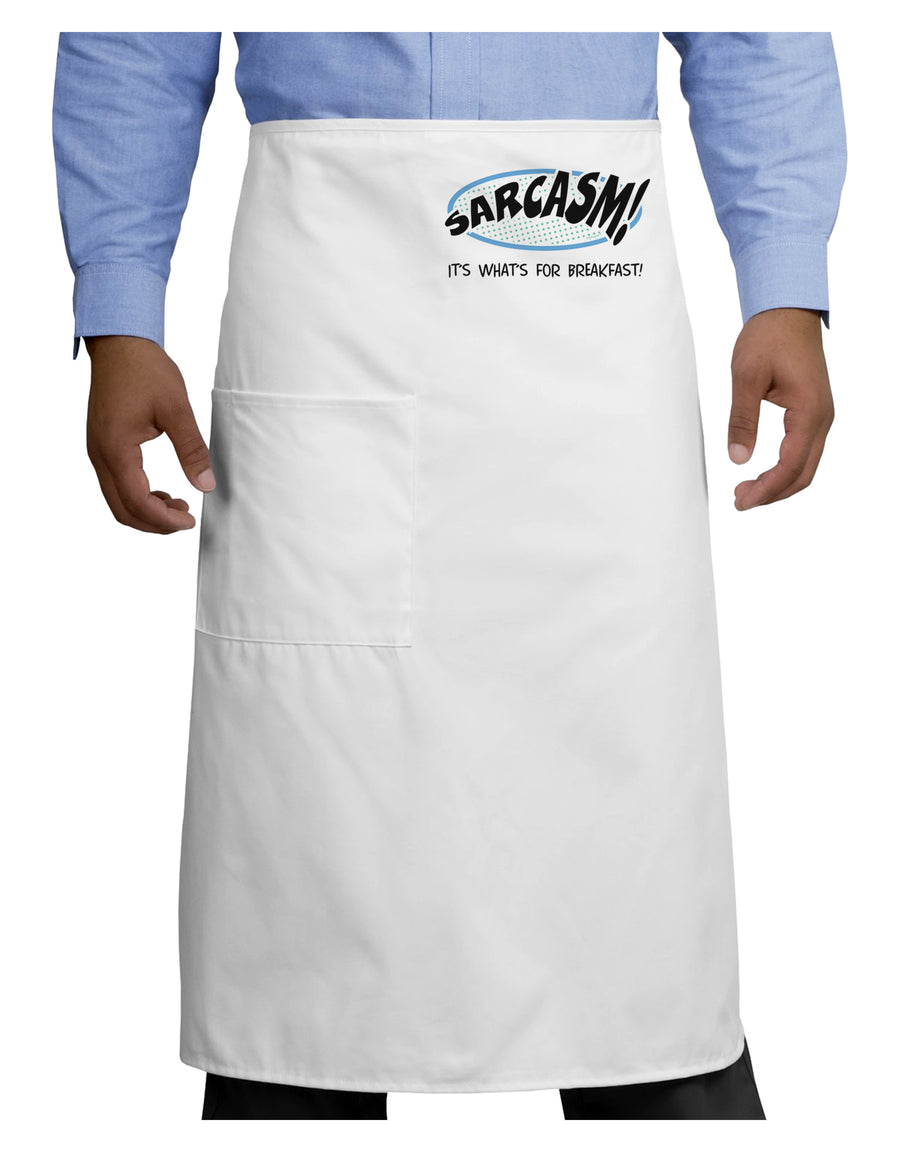 Sarcasm It's What's For Breakfast Adult Bistro Apron-Bistro Apron-TooLoud-White-One-Size-Adult-Davson Sales