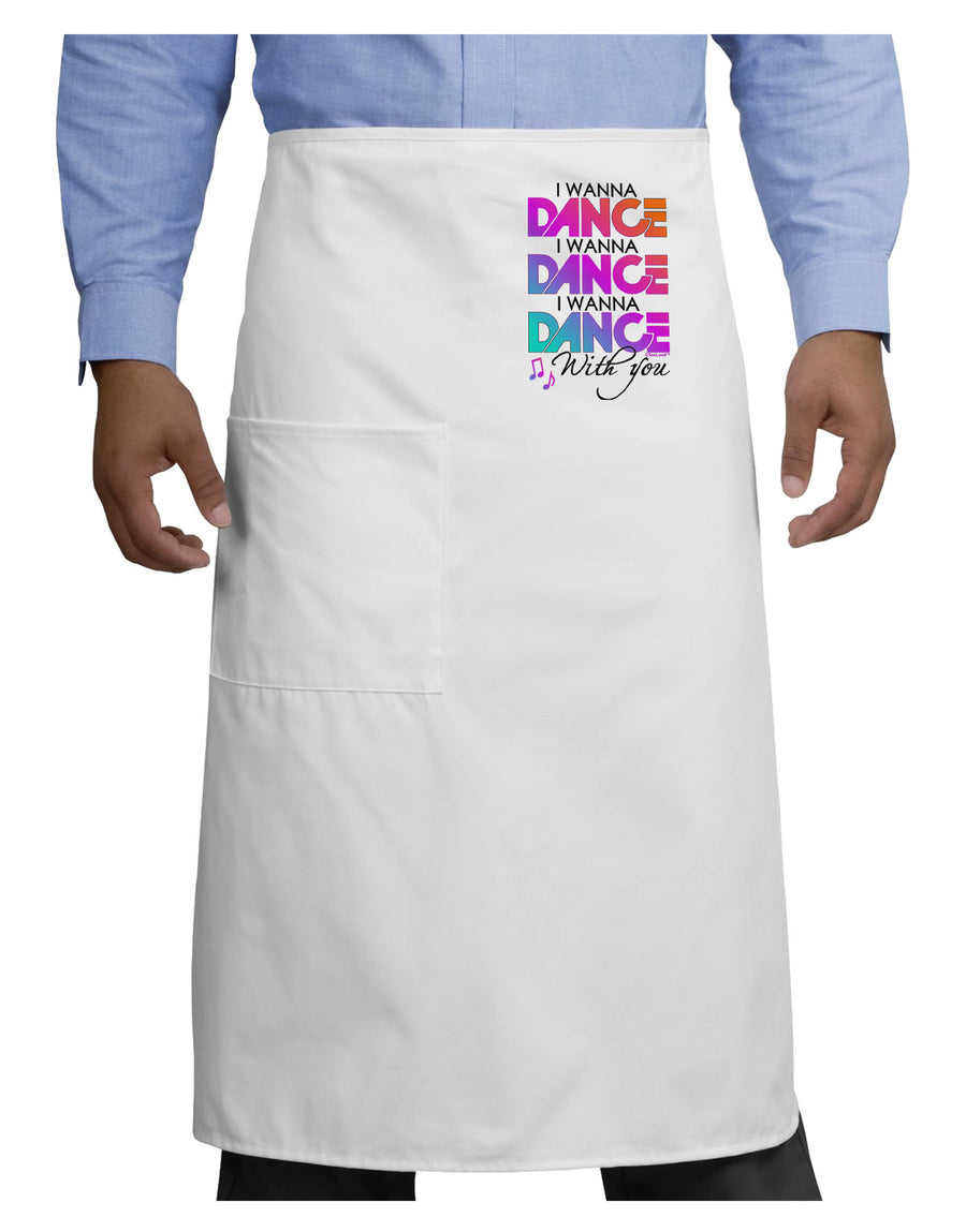 I Wanna Dance With You Adult Bistro Apron-Bistro Apron-TooLoud-White-One-Size-Adult-Davson Sales