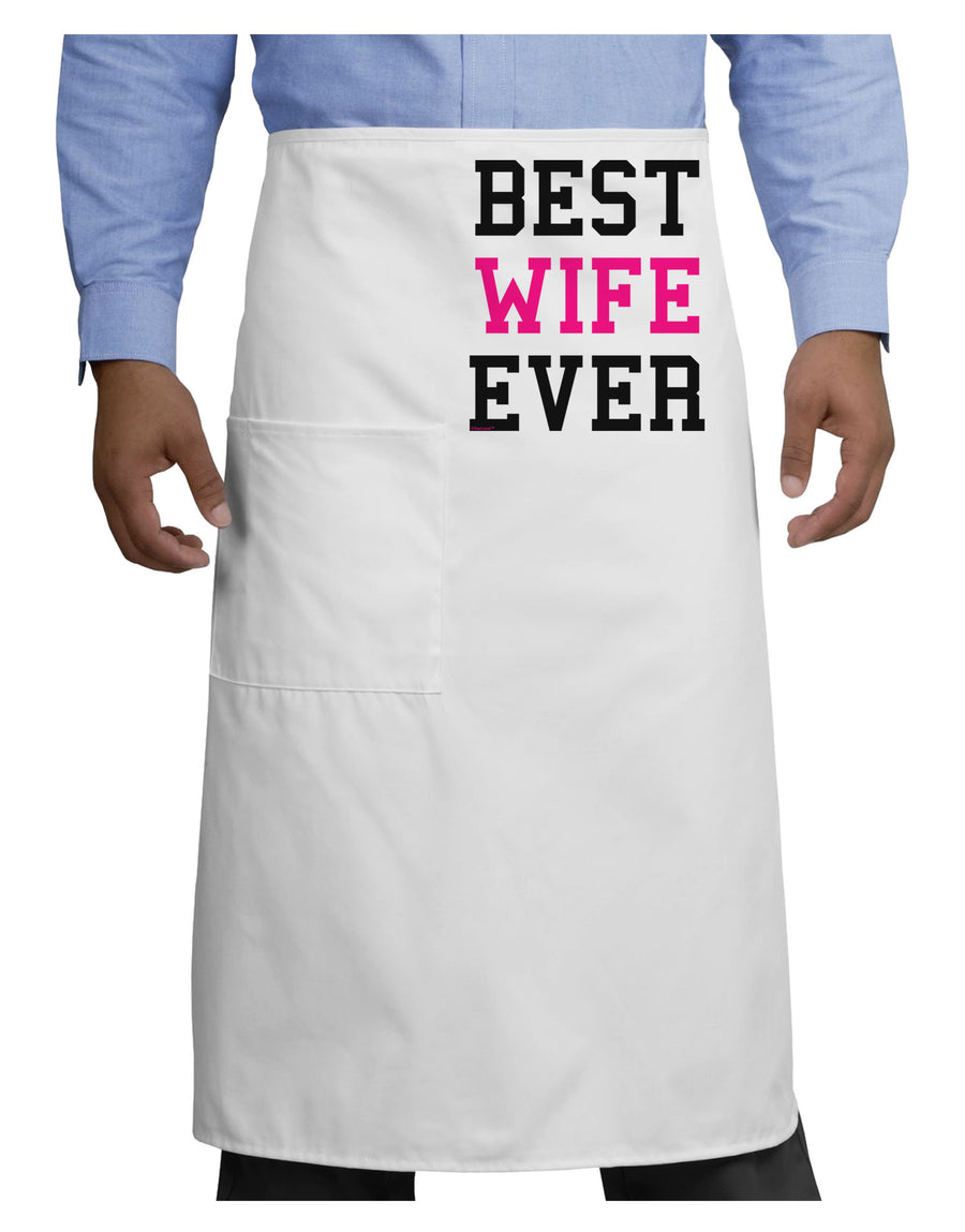 Best Wife Ever Adult Bistro Apron-Bistro Apron-TooLoud-White-One-Size-Adult-Davson Sales