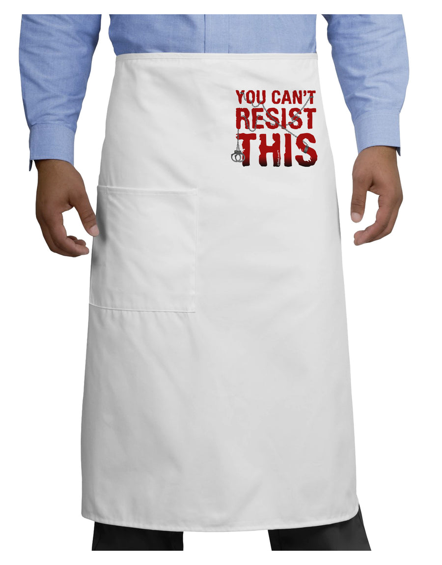 TooLoud You Can't Resist This Adult Bistro Apron-Bistro Apron-TooLoud-White-One-Size-Adult-Davson Sales