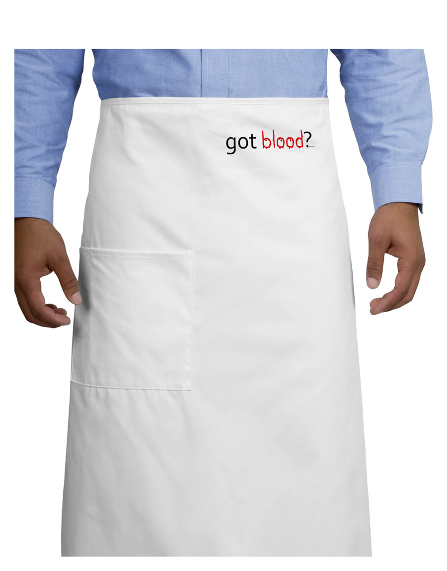 Got Blood Adult Bistro Apron-Bistro Apron-TooLoud-White-One-Size-Adult-Davson Sales