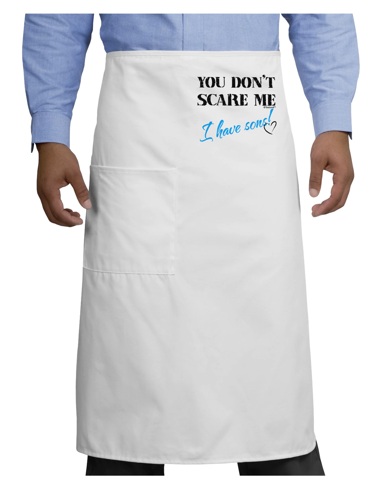 You Don't Scare Me - I Have Sons Adult Bistro Apron by TooLoud-Bistro Apron-TooLoud-White-One-Size-Adult-Davson Sales