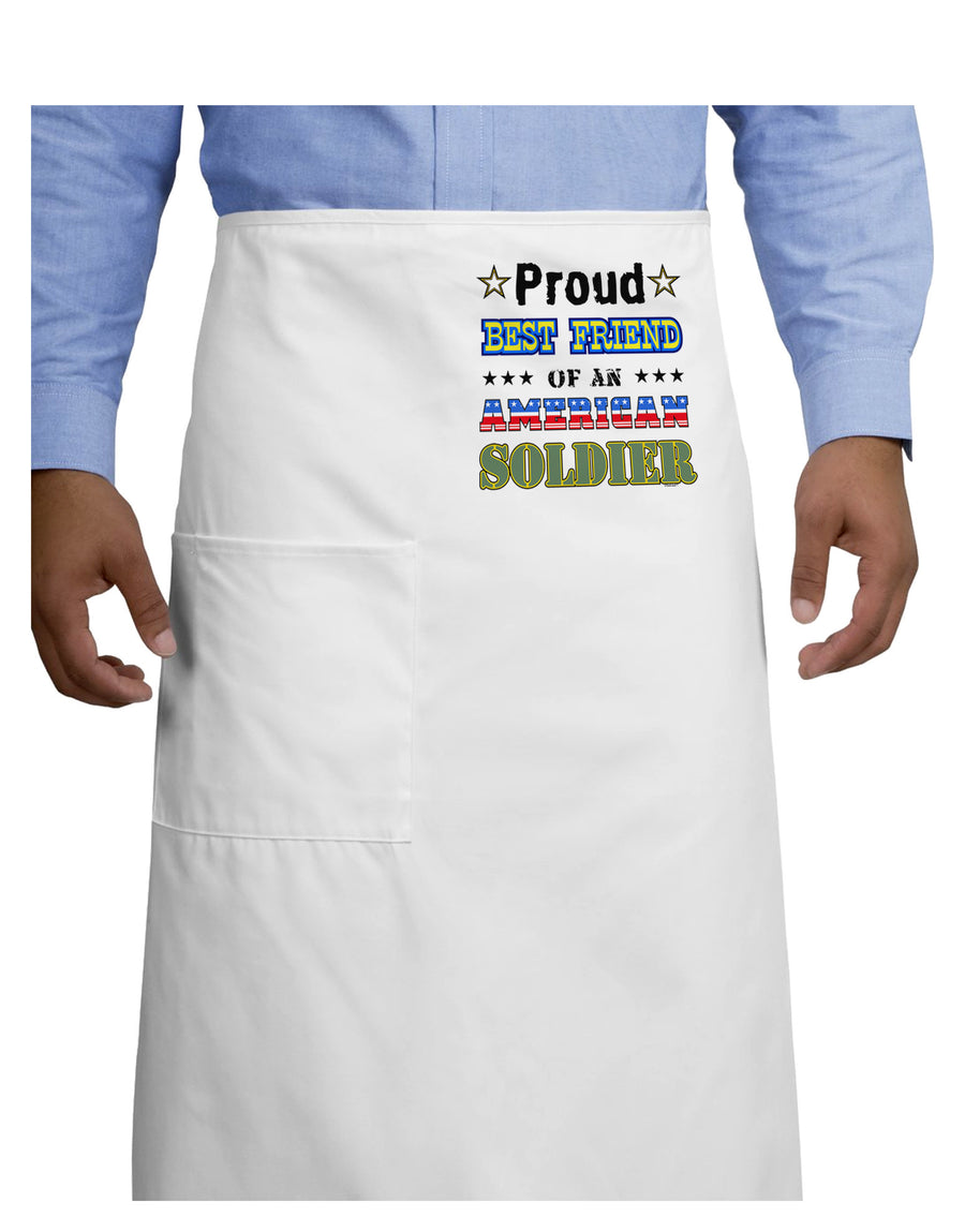 Proud Best Friend of an American Soldier Adult Bistro Apron-Bistro Apron-TooLoud-White-One-Size-Adult-Davson Sales