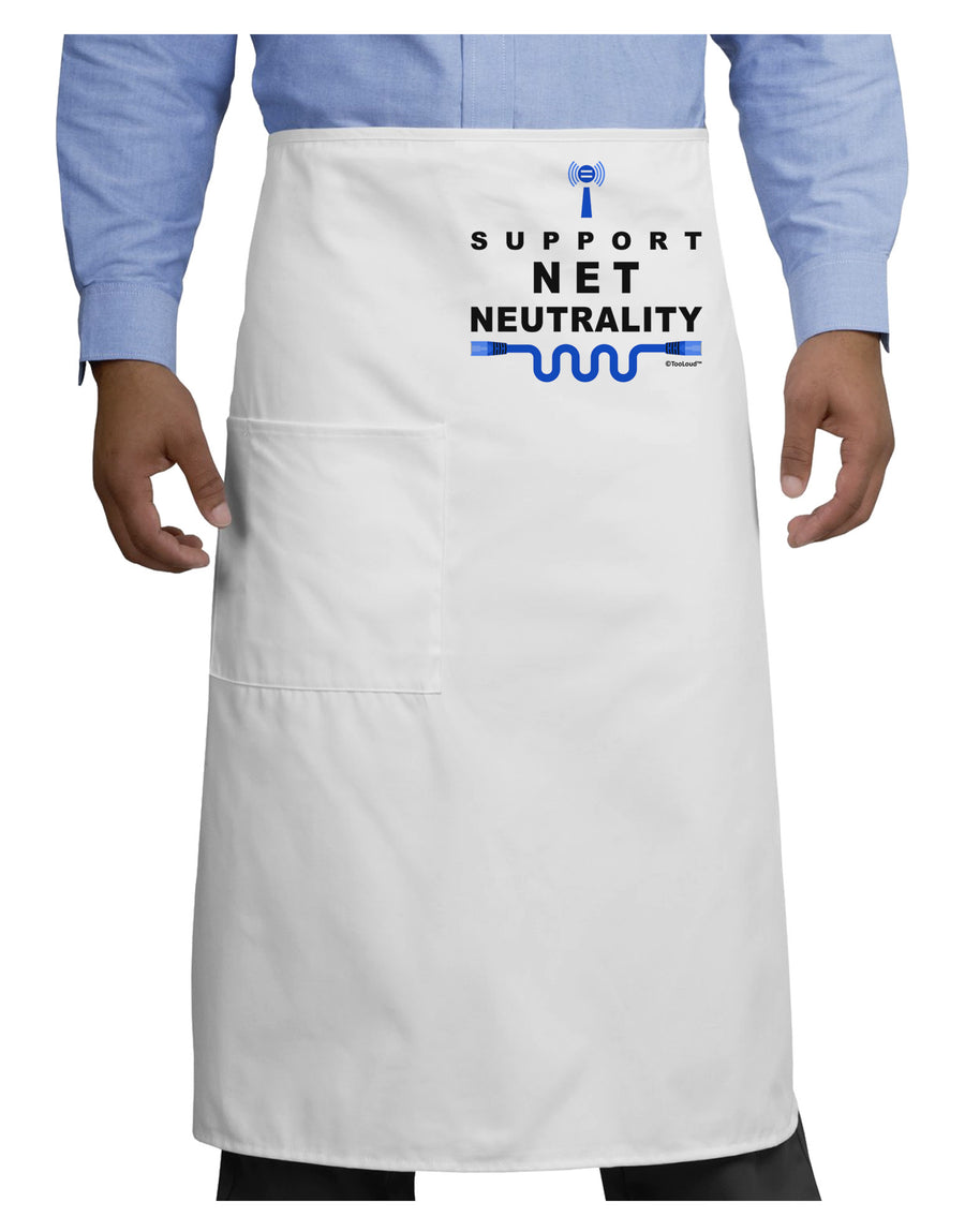 i Support Net Neutrality Adult Bistro Apron-Bistro Apron-TooLoud-White-One-Size-Adult-Davson Sales