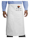 Be Thankful Eat Too Much Adult Bistro Apron-Bistro Apron-TooLoud-White-One-Size-Adult-Davson Sales