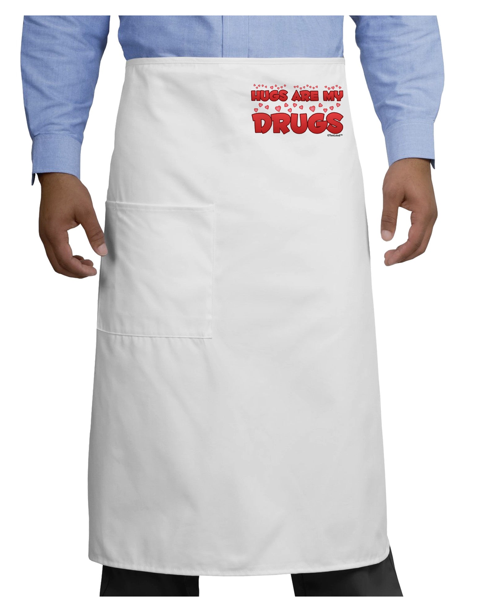 Hugs Are My Drugs Adult Bistro Apron-Bistro Apron-TooLoud-White-One-Size-Adult-Davson Sales
