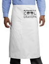 My Grandpa is a Cool Grandpa Adult Bistro Apron-Bistro Apron-TooLoud-White-One-Size-Adult-Davson Sales