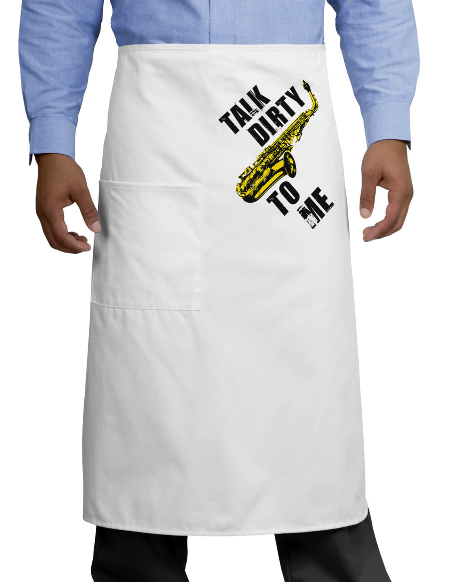 Talk Dirty To Me Saxophone Adult Bistro Apron-Bistro Apron-TooLoud-White-One-Size-Adult-Davson Sales