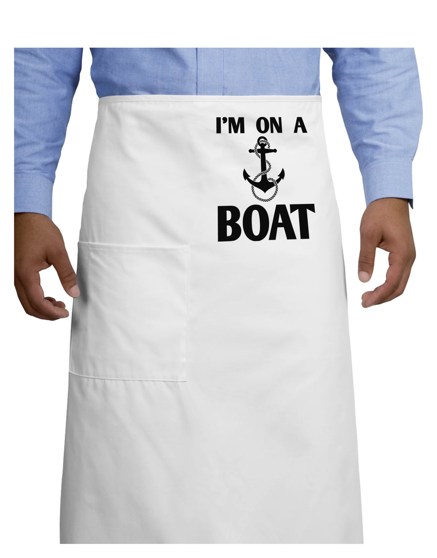 I'm on a BOAT Adult Bistro Apron-Bistro Apron-TooLoud-White-One-Size-Adult-Davson Sales