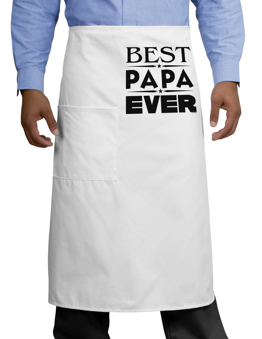 Best Papa Ever Adult Bistro Apron-Bistro Apron-TooLoud-White-One-Size-Adult-Davson Sales