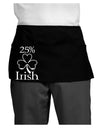 25 Percent Irish - St Patricks Day Dark Adult Mini Waist Apron, Server Apron by TooLoud-Mini Waist Apron-TooLoud-Black-One-Size-Davson Sales
