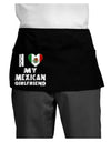 I Heart My Mexican Girlfriend Dark Adult Mini Waist Apron, Server Apron by TooLoud-Mini Waist Apron-TooLoud-Black-One-Size-Davson Sales