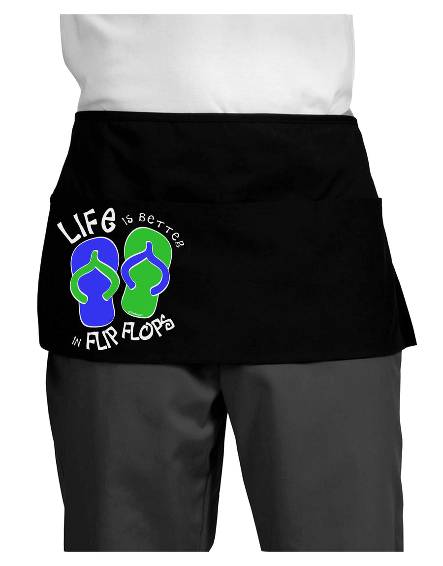 Life is Better in Flip Flops - Blue and Green Dark Adult Mini Waist Apron, Server Apron-Mini Waist Apron-TooLoud-Black-One-Size-Davson Sales