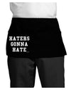 Haters Gonna Hate Dark Adult Mini Waist Apron, Server Apron by TooLoud-Mini Waist Apron-TooLoud-Black-One-Size-Davson Sales