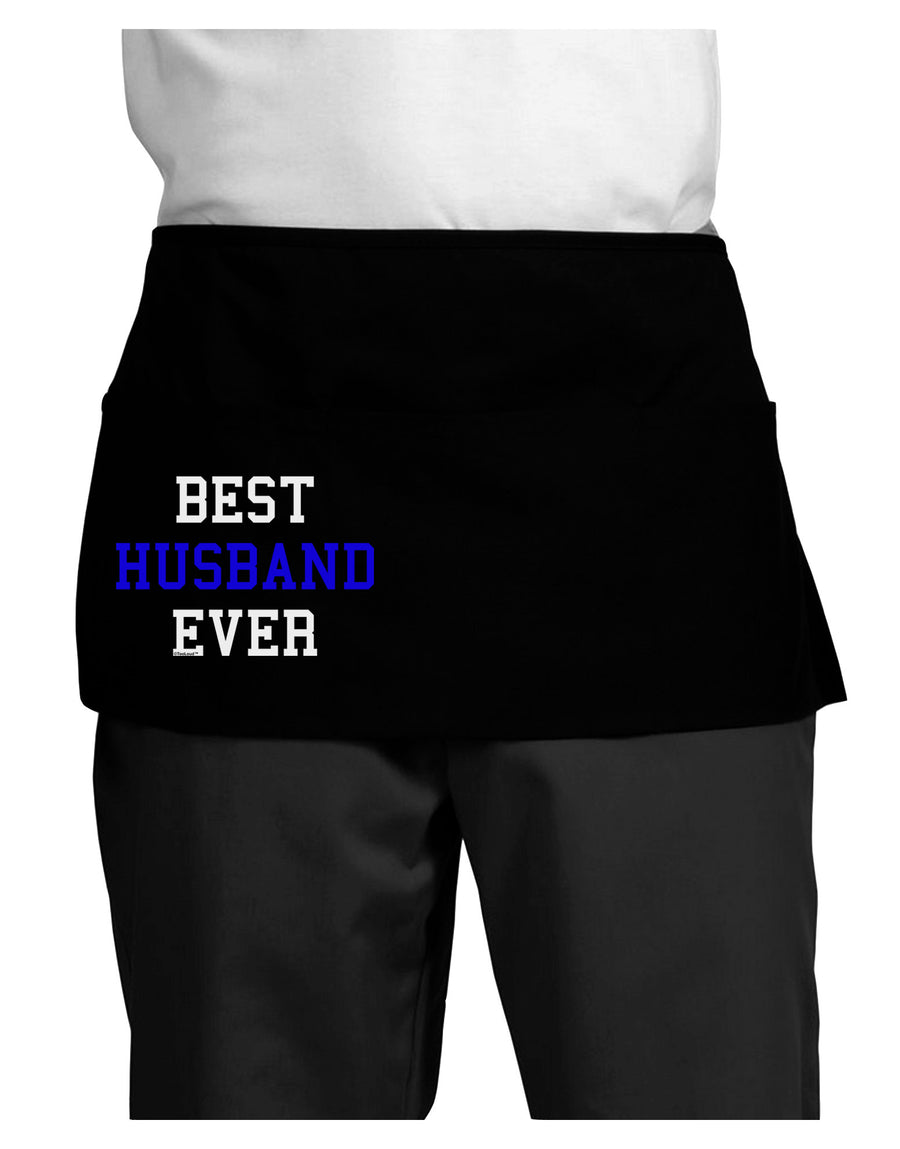 Best Husband Ever Dark Adult Mini Waist Apron, Server Apron-Mini Waist Apron-TooLoud-Black-One-Size-Davson Sales