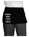 Brother The Man The Myth The Legend Dark Adult Mini Waist Apron, Server Apron by TooLoud-Bib Apron-TooLoud-Black-One-Size-Davson Sales