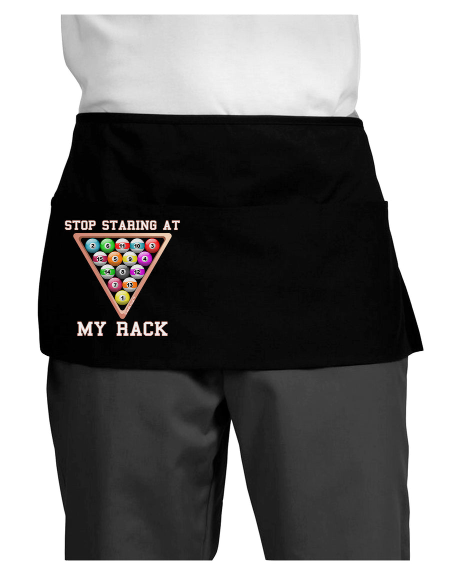 Stop Staring At My Rack - Pool Dark Adult Mini Waist Apron, Server Apron-Mini Waist Apron-TooLoud-Black-One-Size-Davson Sales