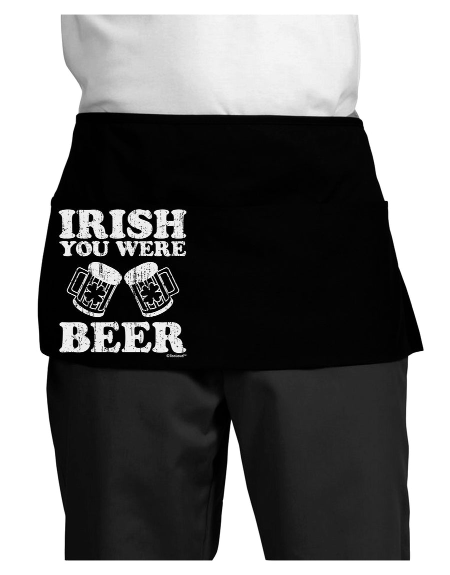 Irish You Were Beer Dark Adult Mini Waist Apron, Server Apron by TooLoud-Mini Waist Apron-TooLoud-Black-One-Size-Davson Sales