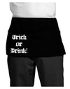 Trick or Drink - Halloween Funny Dark Adult Mini Waist Apron, Server Apron-Mini Waist Apron-TooLoud-Black-One-Size-Davson Sales