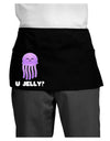 U Jelly Cute Jellyfish Dark Adult Mini Waist Apron, Server Apron by TooLoud-Mini Waist Apron-TooLoud-Black-One-Size-Davson Sales