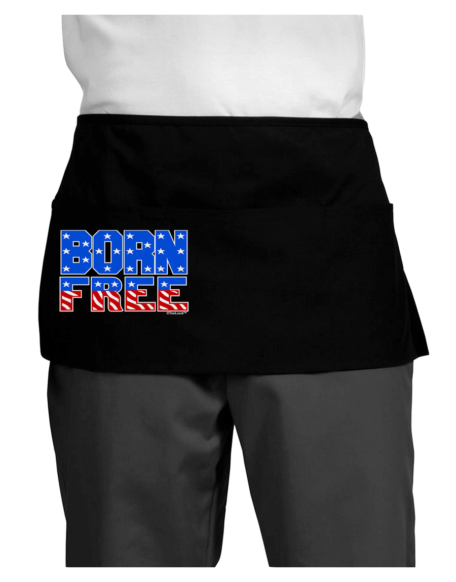 Born Free Color Dark Adult Mini Waist Apron, Server Apron by TooLoud-Mini Waist Apron-TooLoud-Black-One-Size-Davson Sales