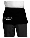 You Can't Sit With Us Cute Text Dark Adult Mini Waist Apron, Server Apron-Mini Waist Apron-TooLoud-Black-One-Size-Davson Sales