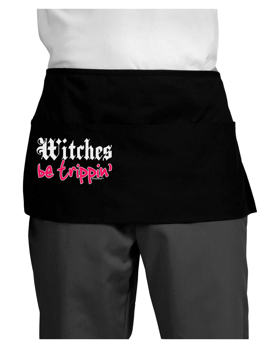 TooLoud Witches Be Trippin Dark Adult Mini Waist Apron, Server Apron-Mini Waist Apron-TooLoud-Black-One-Size-Davson Sales