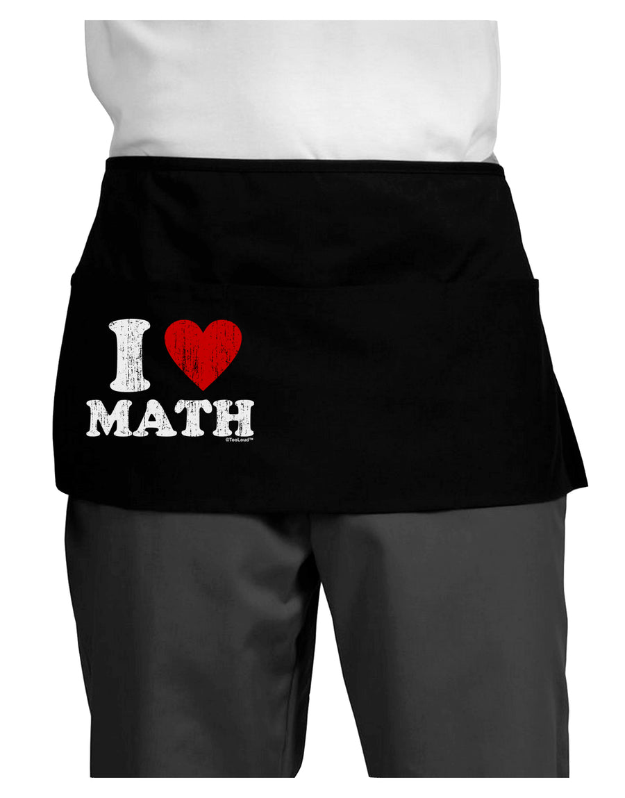 I Heart Math Distressed Dark Adult Mini Waist Apron, Server Apron by TooLoud-Mini Waist Apron-TooLoud-Black-One-Size-Davson Sales