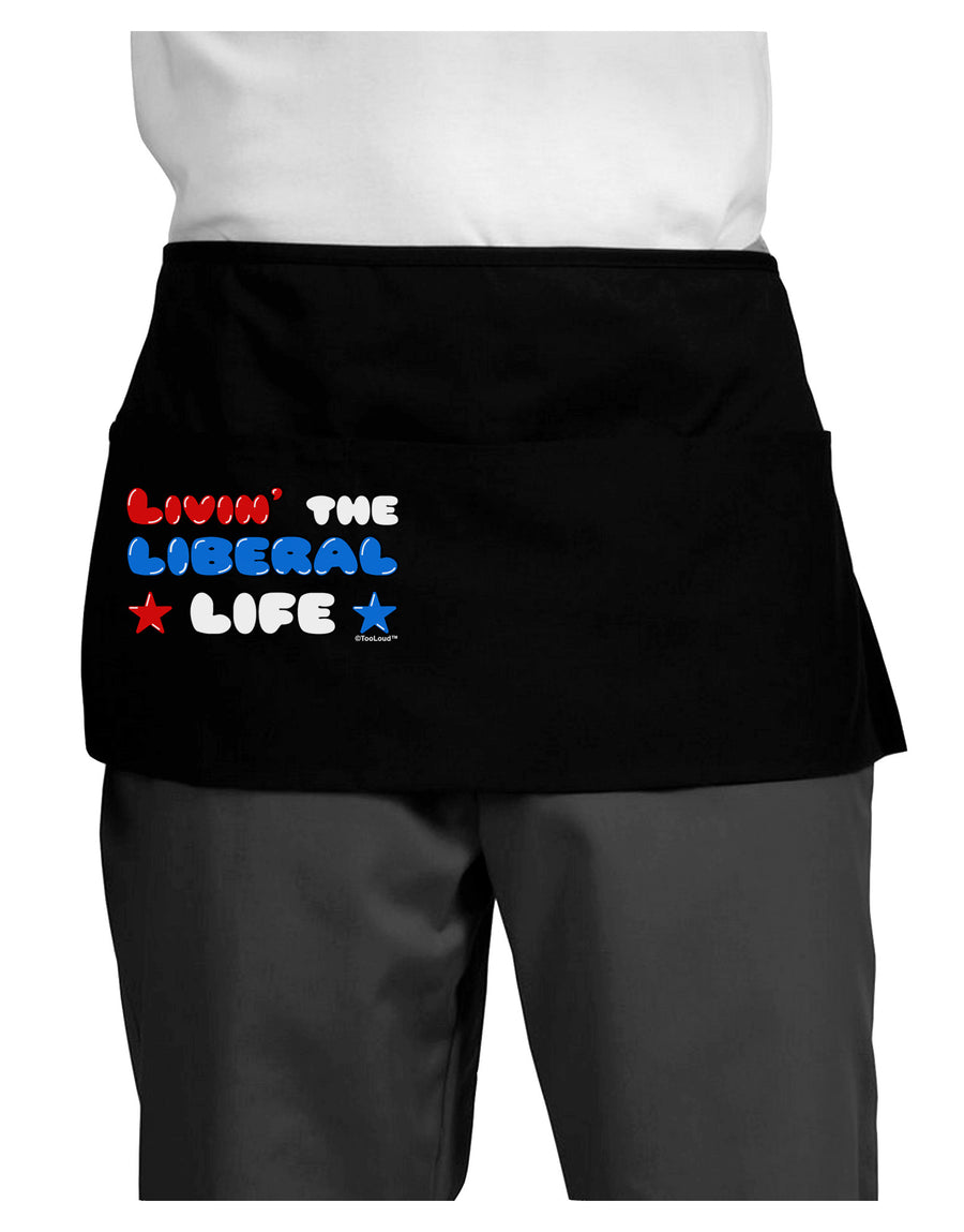 The Liberal Life Dark Adult Mini Waist Apron, Server Apron-Mini Waist Apron-TooLoud-Black-One-Size-Davson Sales