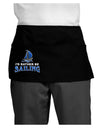 I'd Rather Be Sailing Dark Adult Mini Waist Apron, Server Apron-Mini Waist Apron-TooLoud-Black-One-Size-Davson Sales